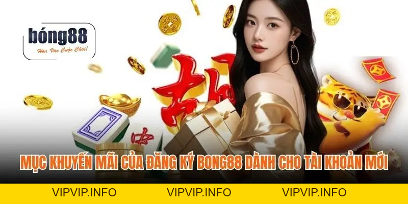 Đăng Ký BONG88 – Kích Hoạt Tài Khoản Mượt Mà Cho Hội Viên
