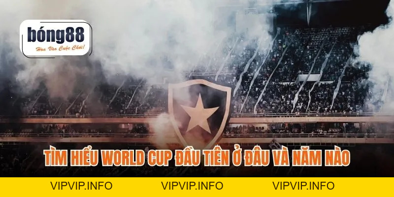 World Cup Đầu Tiên Ở Đâu – Giải Bóng Đá Lớn Nhất Hành Tinh